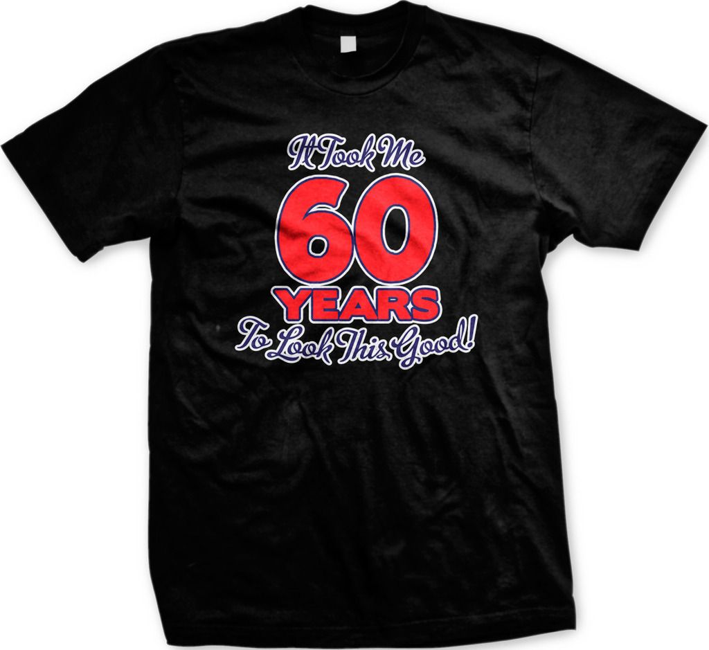 60 th birthday shirt